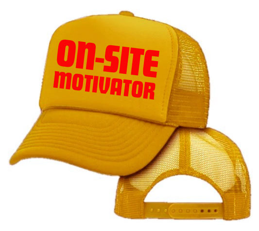 TRUCKER HAT - ON-SITE MOTIVATOR